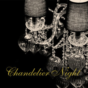《シャンデリア･ナイト》 in 広島