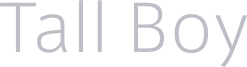 Tall Boy